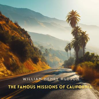 The Famous Missions of California