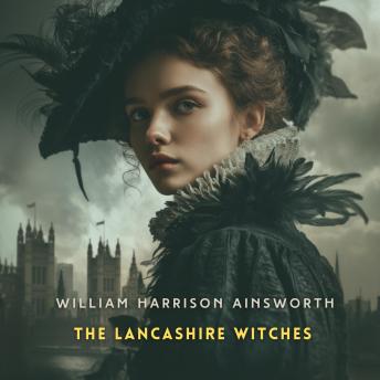 The Lancashire Witches, Book 1
