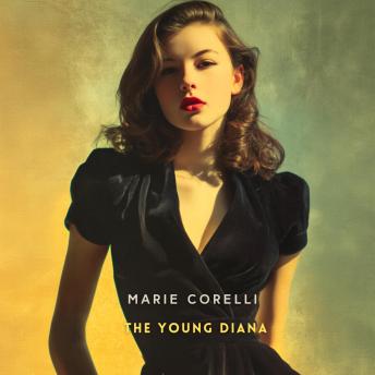 The Young Diana: An Experiment of the Future