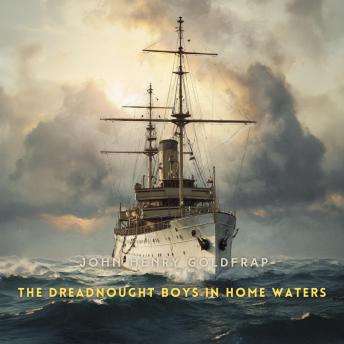 The Dreadnought Boys in Home Waters