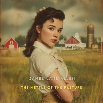 The Mettle of the Pasture