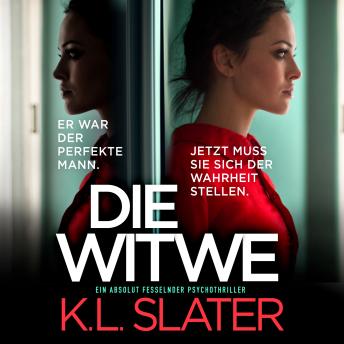 [German] - Die Witwe - Ein absolut fesselnder Psychothriller (Ungekürzt)