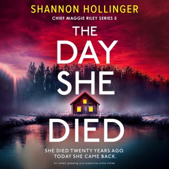 The Day She Died: An utterly gripping and addictive crime thriller