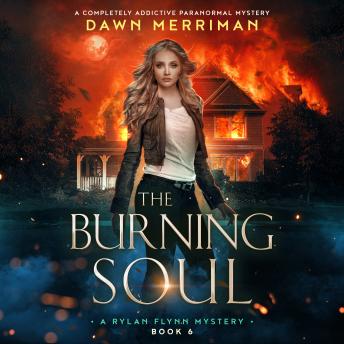 The Burning Soul: A completely addictive paranormal mystery