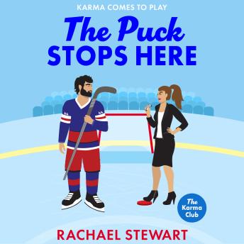 The Puck Stops Here - An ADDICTIVE forbidden romance set in the hockey world from Rachael Stewart for 2025 (Unabridged)