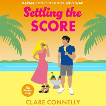 Settling the Score - The Karma Club  (Unabridged)