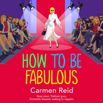 How to be Fabulous
