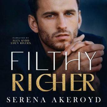 Filthy Richer: (An epilogue)