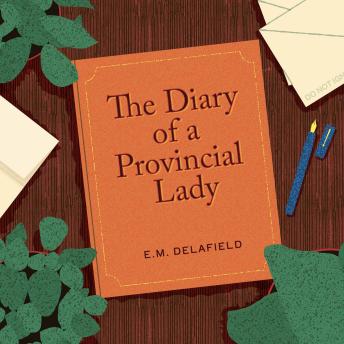 Diary of a Provincial Lady: Book #1