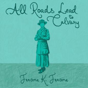 All Roads Lead to Calvary
