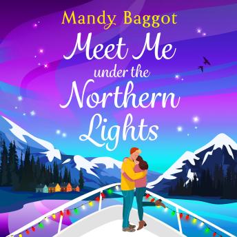 Meet Me Under the Northern Lights (Unabridged)