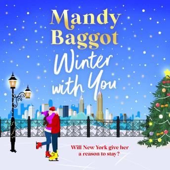 Winter With You - A BRAND NEW escapist winter romance from Mandy Baggot for 2026 (Unabridged)