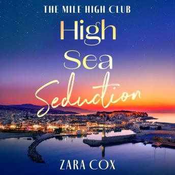 High Sea Seduction - The Mile High Club  (Unabridged)