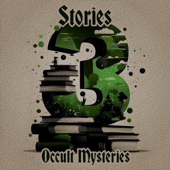 3 Stories - Occult Mysteries