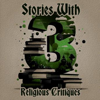 3 Stories - With Religious Critiques