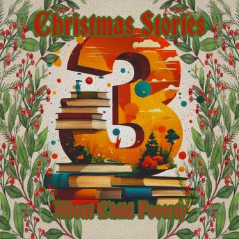 3 Christmas Stories - About Child Poverty