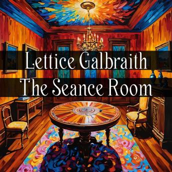 In the Séance Room
