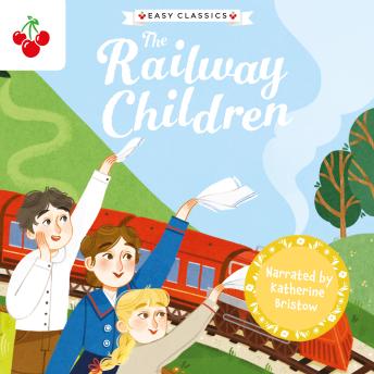 Children's Classics: The Railway Children (Easy Classics)