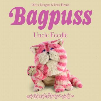 Bagpuss: Uncle Feedle - Episode 13