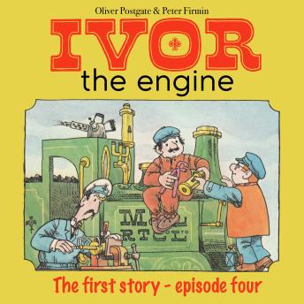 Ivor The Engine: The First Story - Episode 4