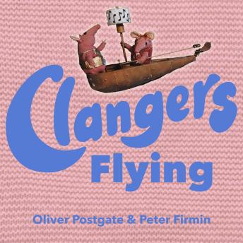The Clangers - Flying: Series 1 - Episode 1
