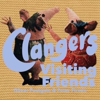 The Clangers - Visiting Friends: Series 1 - Episode 6