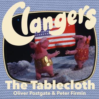 Clangers - The Tablecloth: Series 2 - Episode 1