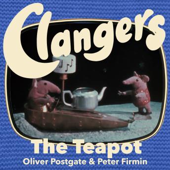 Clangers - The Teapot: Series 2 - Episode 4