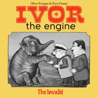 Ivor the Engine - Original Black & White Stories (1959–1962): 20. The Invalid