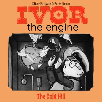 Ivor the Engine - Original Black & White Stories (1959–1962): 24. The Cold Hill