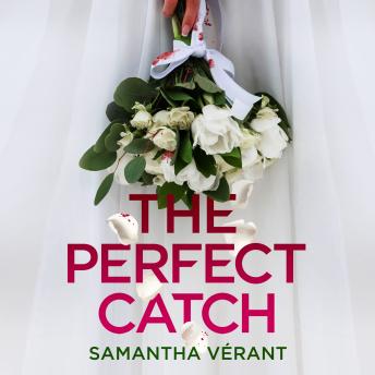 The Perfect Catch