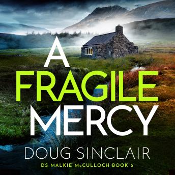 A Fragile Mercy: A completely addictive Scottish crime thriller