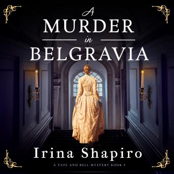 A Murder in Belgravia: A thrilling and utterly absorbing historical mystery