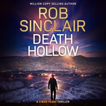 Death Hollow -  A BRAND NEW gripping thriller of corruption, violence and buried secrets from Rob Sinclair (Unabridged)