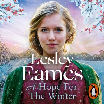 A Hope for the Winter: The heartwarming and uplifting new historical fiction novel