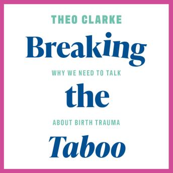 Breaking the Taboo: Why we need to talk about birth trauma