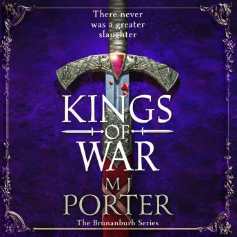 Kings of War - A completely addictive, action-packed historical adventure from MJ Porter (Unabridged)