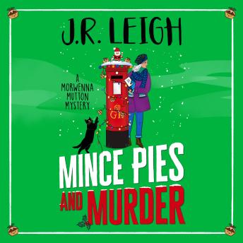 Mince Pies and Murder - A festive cosy mystery full of Christmas spirit and small-town charm (Unabridged)