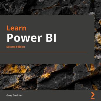 Learn Power BI - Second Edition: A comprehensive, step-by-step guide for beginners to learn real-world business intelligence