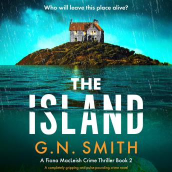 The Island: A completely gripping and pulse-pounding crime novel