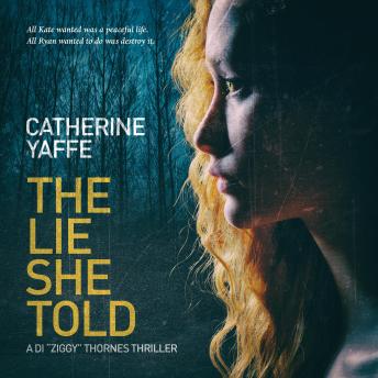 The Lie She Told: A Psychological Thriller