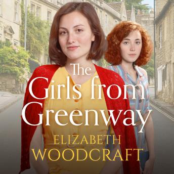 The Girls from Greenway: A nostalgia saga perfect for fans of Daisy Styles and Rosie Clark