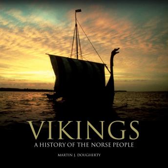 Vikings: A History of the Norse People: Digitally Narrated Using a Synthesized Voice