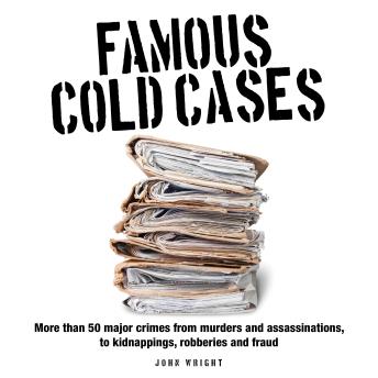 Famous Cold Cases: Digitally narrated using a synthesized voice