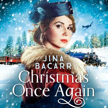 Christmas Once Again - An Emotional Gripping and Romantic Historical Novel (Unabridged)