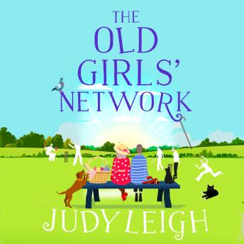The Old Girls' Network - A Funny Feel-Good Read For Summer 2020 (Unabridged)