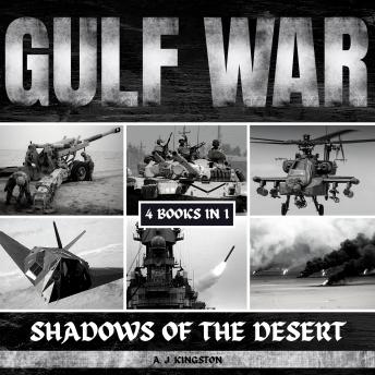 Download Gulf War: Shadows Of The Desert by A.J.Kingston