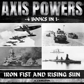 Download Axis Powers: Iron Fist And Rising Sun by A.J.Kingston