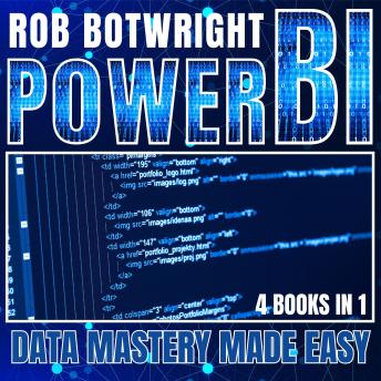 Power BI: Data Mastery Made Easy