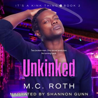 Download Unkinked: It's a Kink Thing, Book 2 by M.C. Roth